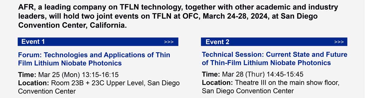 TFLN forum & Technical session held by AFR, Hyperlight at OFC 2024