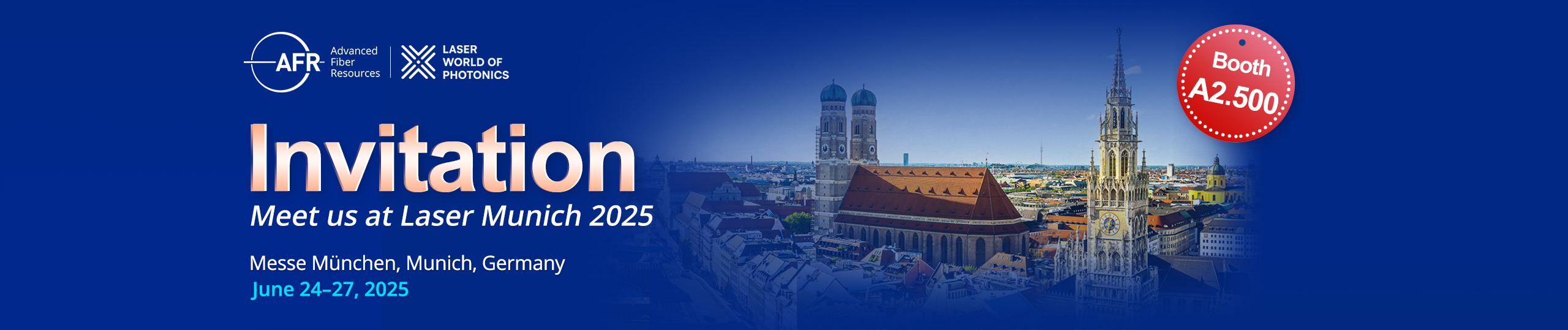 Meet AFR at Laser Munich 2025 from June 24 to 27 – Booth A2.500